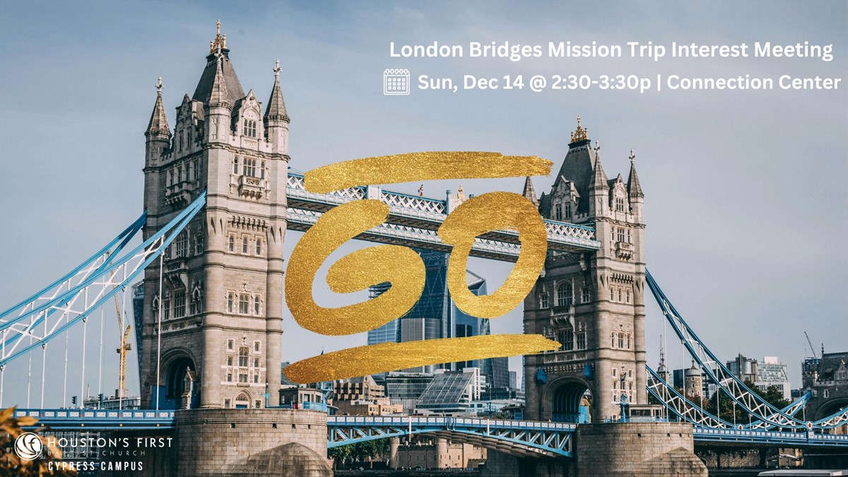 HFBC Event Artwork: London Bridges Mission Trip Interest Meeting