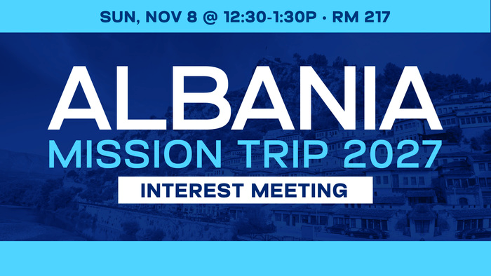 HFBC Event Artwork: Albania Mission Trip Interest Meeting