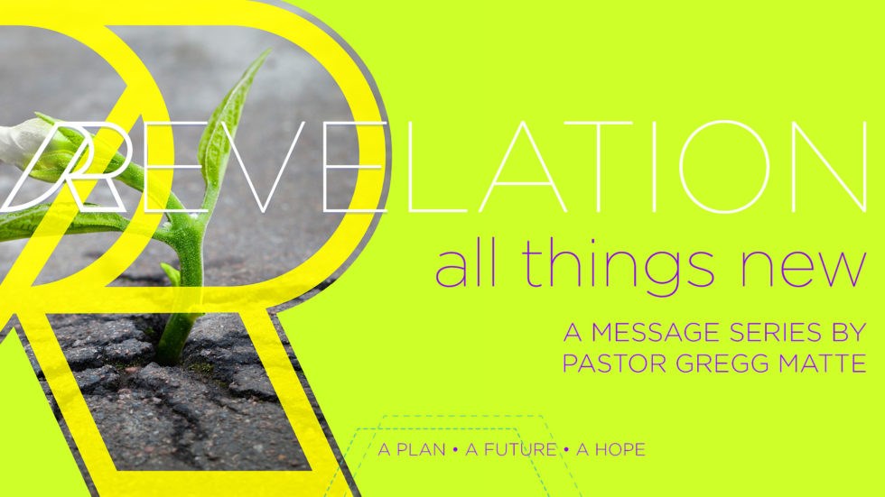 Houston's First Message: Revelation - All Things New