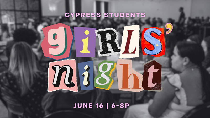 Houston's First Events | Cypress Students Girls' Night